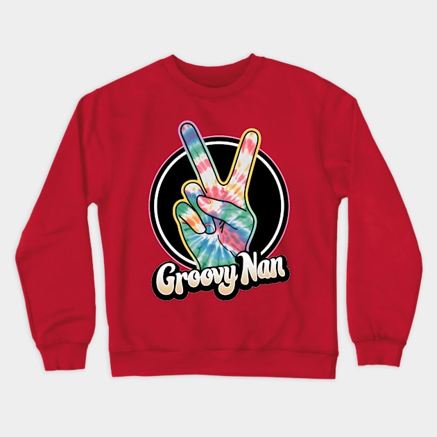 "Tie-Dye Groovy Nan Peace Sign"- Retro Cute Hipster Shrooms Crewneck Sweatshirt by stickercuffs